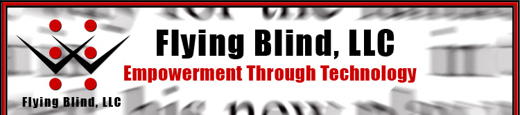 Flying Blind, LLC Header. The background consists of blurred black text taken from an extreme close-up of a newspaper. The Flying Blind, LLC Logo and name are present on the far left hand side of the header. The company name is centered within the header with the Flying Blind, LLC tagline underneath it which reads, Empowerment Through Technology.
